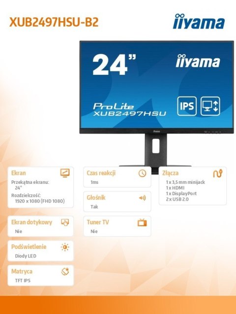 Monitor 24 cale XUB2497HSU-B2 IPS, HDMI, DP, 2x2W, 2xUSB, Pivot, HAS(150mm) /5y/ IIYAMA