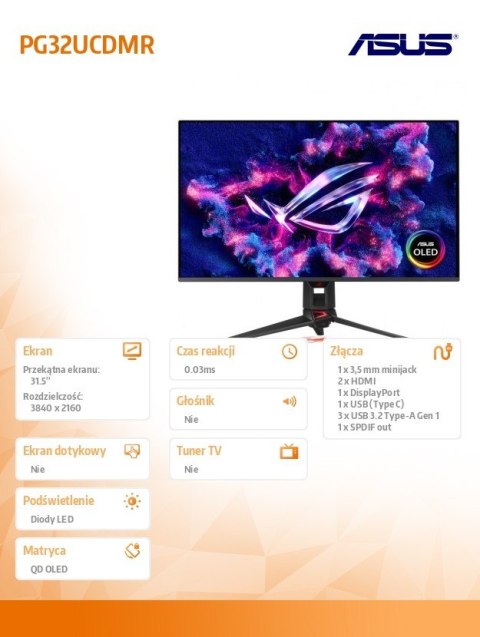 Monitor 31.5 cala PG32UCDMR ROG QD-OLED 0.03MS HDMI DP Asus