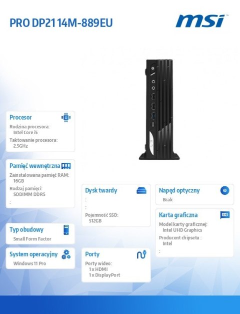 Komputer PRO DP21 14M-889EU WIN11PRO/i5-14400/16GB/512SSD/Czarny MSI