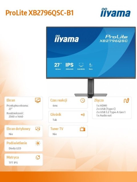 Monitor ProLite 27 cali XB2796QSC-B1 IPS,QHD,HDMI,USB-C (PD 65W),75Hz, 350cd, 1xUSB 3.2 , 1xUSB-C, 2x2W, HAS 150/PIVOT/obrót sto IIYAMA