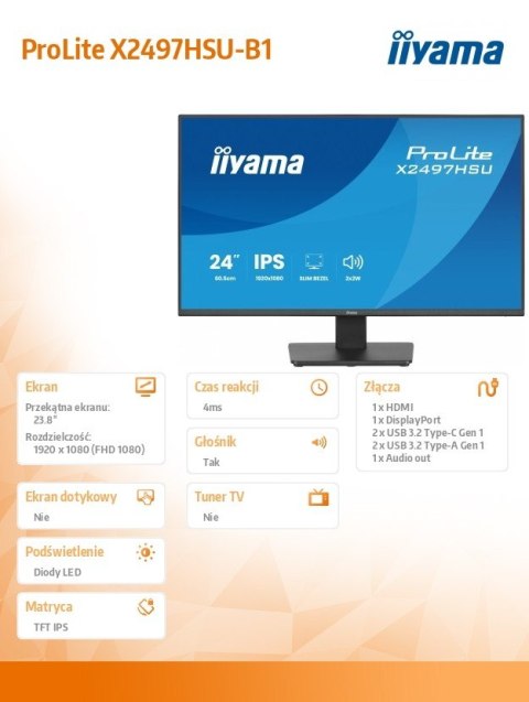 Monitor ProLite 23.8 cala X2497HSU-B1 IPS,FHD,HDMI,DP,120Hz,350CD,2xUSBv3.2, 2xUSB-C, GW 5lat IIYAMA