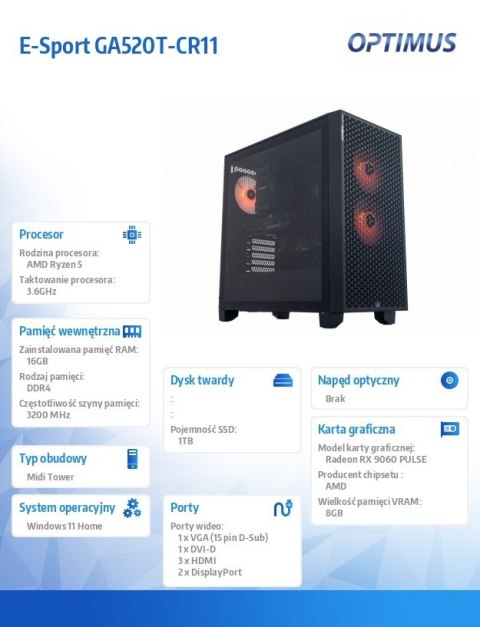 Komputer E-Sport GA520T-CR11 Ryzen 5 4500/16GB/1TB/RX 9060 OC 8GB/W11H OPTIMUS
