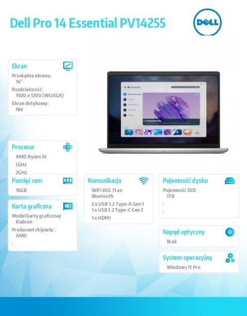 Laptop Dell Pro 14 Essential PV14255 W11P Ryzen AI 7 350|16GB|1TB|AMD Radeon|FgrPr|WLAN+BT|14.0 FHD+|BcklKb|4C|65W|3YPS Platinum Dell