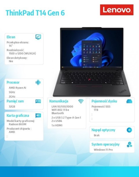 Ultrabook ThinkPad T14 G6 21QJ006HPB W11Pro AI 7 PRO 350/32GB/1TB/INT/14.0 WUXGA/Black/3YRS Premier Support + CO2 Offset Lenovo