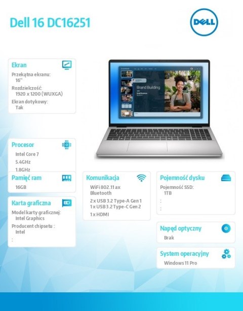 Laptop Dell 16 DC16251 W11P C7-150U|16GB|1TB|Intel Graphics|FgrPr.|WLAN + BT|16.0 16.10 2K Touch|BcklKb|4C|65W|3YPS Platinum Sil Dell
