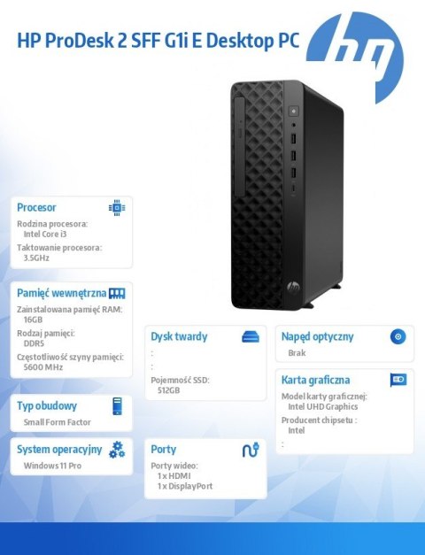 Komputer ProDesk 2 SFF G1i E i3-14100 512GB/16GB/W11P B6ZC4ET HP Inc.