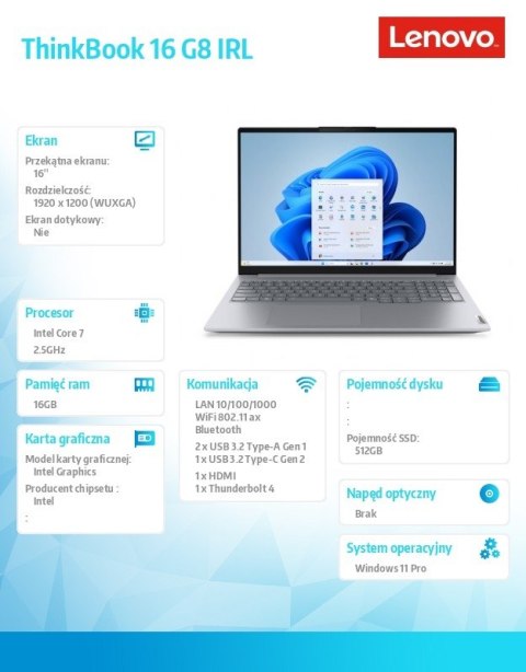 Notebook ThinkBook 16 G8 21SH00A4PB W11Pro Intel 7 240H/16GB/512GB/INT/16 cali WUXGA/Luna Grey/3YRS OS + CO2 Offset Lenovo