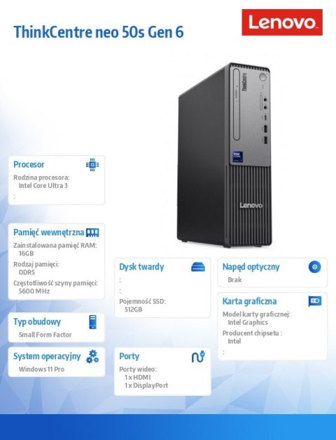 Desktop ThinkCentre Neo 50s SFF 13DM002LPB W11Pro 3 205/16GB/512GB/INT/3YRS OS Lenovo