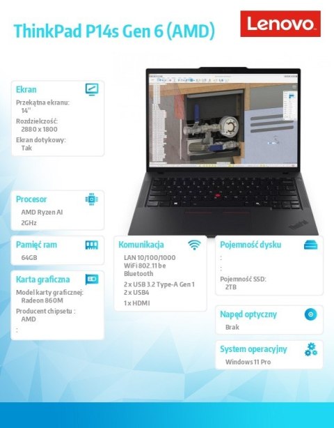 Mobilna stacja robocza ThinkPad P14s G6 AI 7 PRO 350/64GB/2TB/AMDRadeon/14.0 2.8K/Touch/Black/3YRS Premier Support + CO2 Offset Lenovo