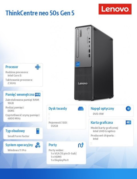 Komputer ThinkCentre Neo 50s G5 SFF 12XF002LPB W11Pro i5-13500/16GB/512GB/INT/DVD/3YRS OS Lenovo