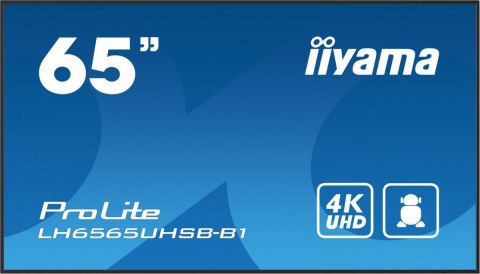 *IIYAMA 65'LH6565UHSB-B1, 24/7,IPS,ANDROID.11,4K,800cd, iiSignage2, SDM, 2x HDMI, DP, 2x USB,2x 10W, RJ45, WiFi, 4/32GB, PIO IIYAMA