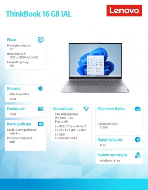 Notebook ThinkBook 16 G8 21SK008QPB W11Pro Ultra 7 255H/16GB/512GB/INT/16.0 WUXGA/Luna Grey/3YRS OS + CO2 Offset Lenovo