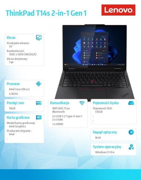 Ultrabook ThinkPad T14s 2in1 G1 21R30040PB W11Pro ULT5 225U/16GB/512GB/INT/14.0 WUXGA/Touch/Black/3YRS Premier Support + CO2 Off Lenovo